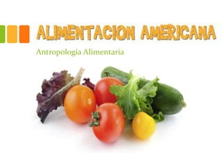 Antropología Alimentaria

 