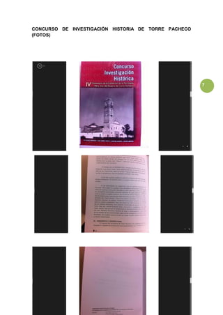 7
CONCURSO DE INVESTIGACIÓN HISTORIA DE TORRE PACHECO
(FOTOS)
 