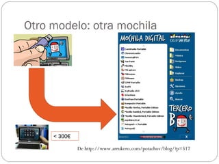Otro modelo: otra mochila De http://www.arrukero.com/potachov/blog/?p=517 < 300€ 