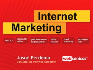 Josué Perdomo Consultor de Internet Marketing 