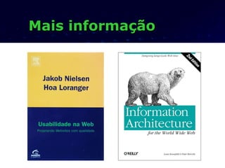 Mais informação 