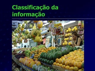 Classificação da informação 