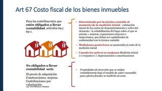 Art 67 Costo fiscal de los bienes inmuebles
 