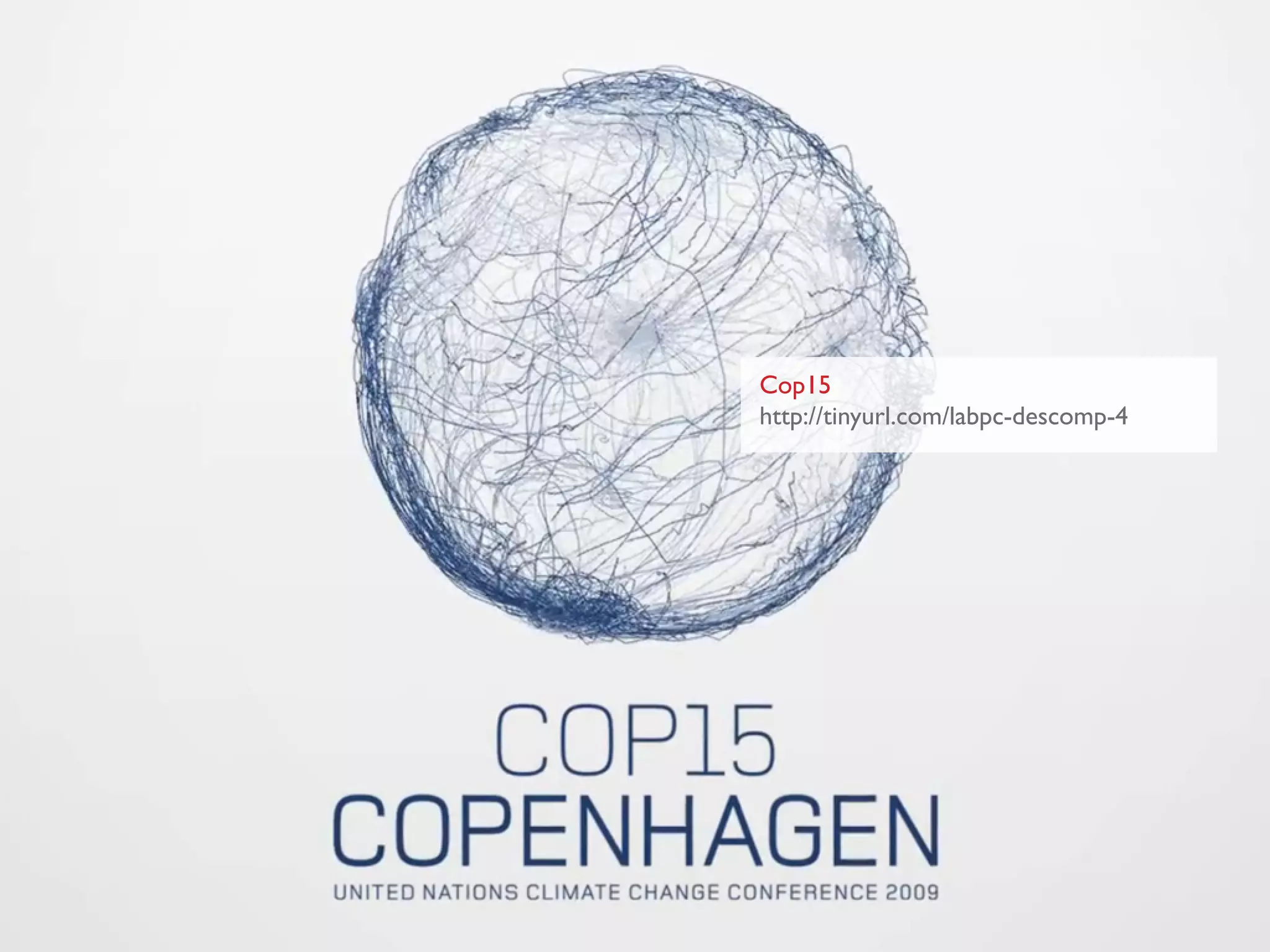 Cop15
http://tinyurl.com/labpc-descomp-4
 