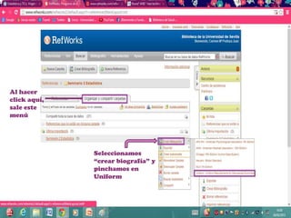 Al hacer
click aquí,
sale este
menú




              Seleccionamos
              “crear biografía” y
              pinchamos en
              Uniform
 