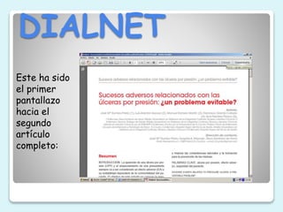 DIALNET
Este ha sido
el primer
pantallazo
hacia el
segundo
artículo
completo:
 