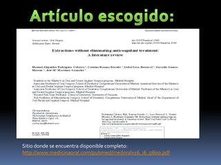 Sitio donde se encuentra disponible completo:
http://www.medicinaoral.com/pubmed/medoralv16_i6_p800.pdf
 