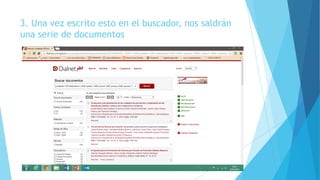 3. Una vez escrito esto en el buscador, nos saldrán
una serie de documentos
 