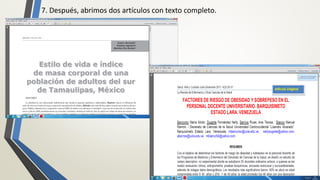 7. Después, abrimos dos artículos con texto completo.
 