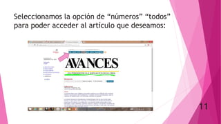 Seleccionamos la opción de “números” “todos”
para poder acceder al artículo que deseamos:
11
 