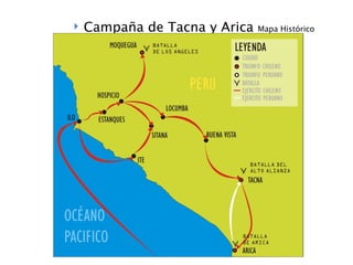    Campaña de Tacna y Arica   Mapa Histórico
 