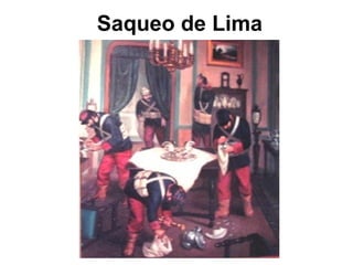Saqueo de Lima
 