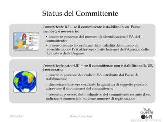 Status del Committente  20/01/2011 Roma - Una Hotel  