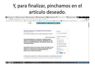 Y, para finalizar, pinchamos en el
artículo deseado.
 
