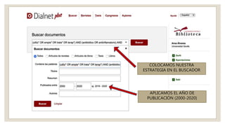 COLOCAMOS NUESTRA
ESTRATEGIA EN EL BUSCADOR
APLICAMOS EL AÑO DE
PUBLICACIÓN (2000-2020)
 