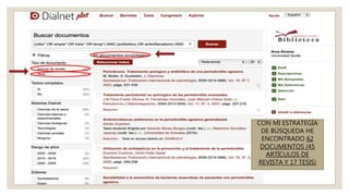CON MI ESTRATEGÍA
DE BÚSQUEDA HE
ENCONTRADO 62
DOCUMENTOS (45
ARTÍCULOS DE
REVISTA Y 17 TESIS)
 
