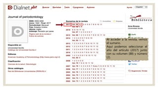 Al acceder a la revista, vemos
el sumario.
Aquí podemos seleccionar el
año del artículo (2017) junto
con su volumen (88) y número
(2).
 