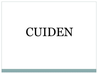 CUIDEN
 