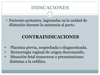 CONDICIONES DEL CUELLO:ÍNDICE DE
BISHOP
0 1 2 3
Borramiento
cervical(%)
0-30 40-50 60-70 80-100
Dilatación
cervical(cm)
0 ...
