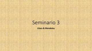 Seminario 3 
Lilacs & Mendeley 
 