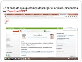 En el caso de que queramos descargar el artículo, pinchamos
en “Download PDF”
 