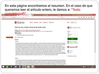 En esta página encontramos el resumen. En el caso de que
queramos leer el artículo entero, le damos a: “Texto
completo(pdf)”.
 