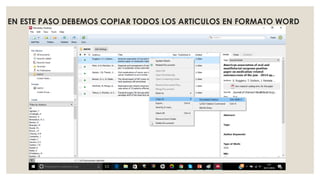 EN ESTE PASO DEBEMOS COPIAR TODOS LOS ARTICULOS EN FORMATO WORD
 