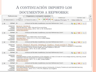 A CONTINUACIÓN IMPORTO LOS
DOCUMENTOS A REFWORKS:
 
