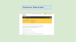 Pinchamos en ‘’Bases de datos’’
 