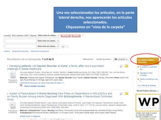 Una vez seleccionados los artículos, en la parte
lateral derecha, nos aparecerán los artículos
seleccionados.
Cliqueamos en “vista de la carpeta”
 