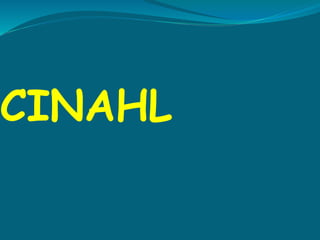 CINAHL
 
