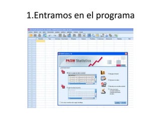 1.Entramos en el programa
 