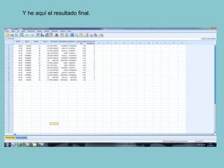 Y he aquí el resultado final.
 