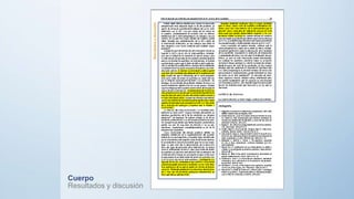 Cuerpo
Resultados y discusión
Resultadosydiscusión
 