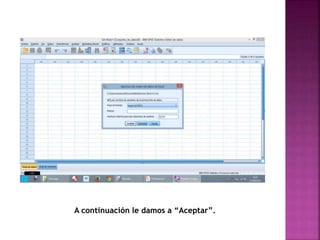 A continuación le damos a “Aceptar”.
 