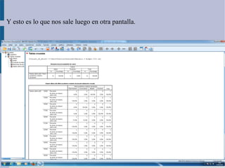 Y esto es lo que nos sale luego en otra pantalla.
 