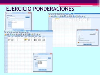 EJERCICIO PONDERACIONES
 