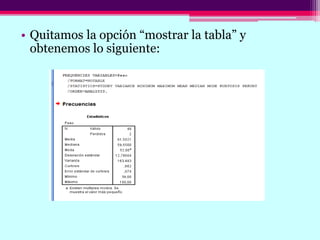• Quitamos la opción “mostrar la tabla” y
obtenemos lo siguiente:
 