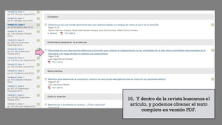 16. Y dentro de la revista buscamos el
artículo, y podemos obtener el texto
completo en versión PDF.
 