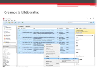 Creamos la bibliografía:
 