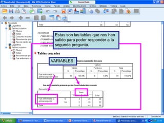 Estas son las tablas que nos han
salido para poder responder a la
segunda pregunta.
VARIABLES
 