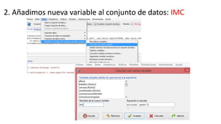 2. Añadimos nueva variable al conjunto de datos: IMC
 