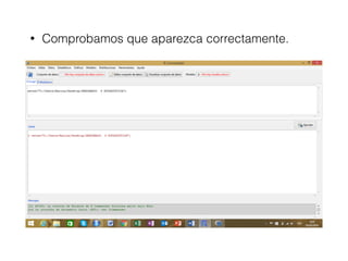 • Comprobamos que aparezca correctamente.
 