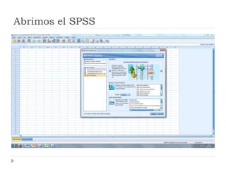 Abrimos el SPSS
 