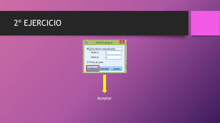 2º EJERCICIO
Aceptar
 