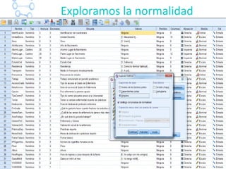 Exploramos la normalidad
 