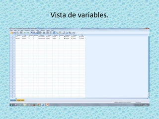 Vista de variables.
 