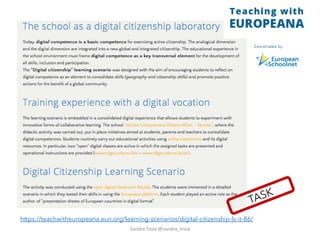 Sandra&Troia @sandra_troia
TASK
https://teachwitheuropeana.eun.org/learning-scenarios/digital-citizenship-ls-it-86/
 