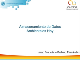 Almacenamiento de Datos Ambientales Hoy Portada Isaac Francés – Balbino Fernández 