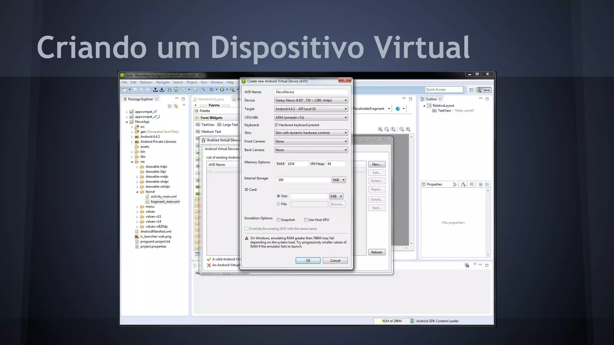Criando um Dispositivo Virtual
 